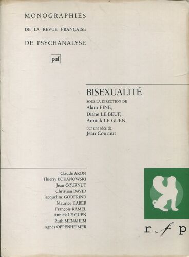 Bisexualité - Sous La Direction De Alain Fine, Diane Le Beuf, Annick Le Guen