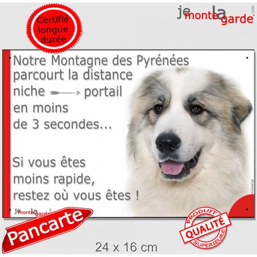 Patou Avec Taches Gris Ardoisé, Plaque Humour Photo "Notre Montagne Des Pyrénées Parcourt La Distance Niche-Portail En Moins De 3 Secondes, Si Vous Êtes Moins Rapide, Restez Où Vous Êtes !" 24 X 16 Cm