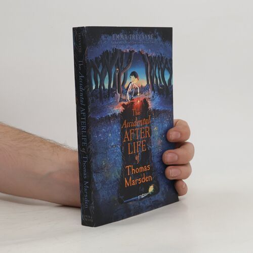 The Accidental Afterlife Of Thomas Marsden