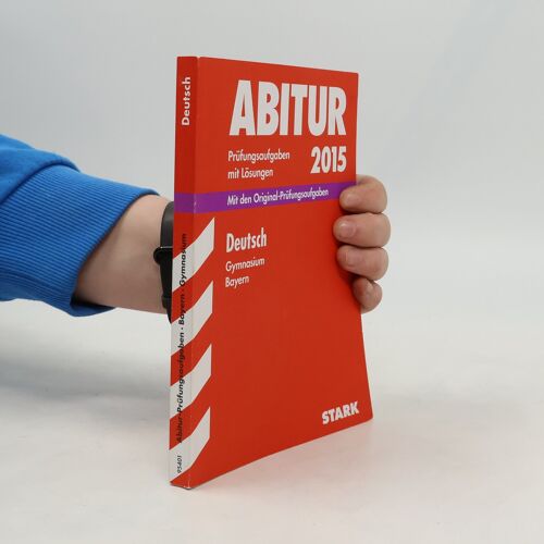 Abitur-Prüfungsaufgaben Deutsch 2015 Gy Bay
