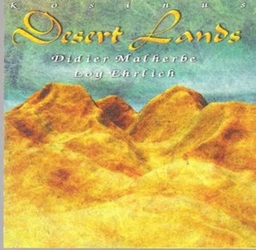 Didier Malherbe / Loy Ehrlich Desert Lands