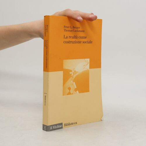 La Realtà Come Costruzione Sociale
