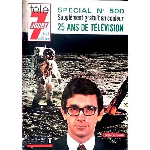 Tele 7 Jours 500 1969 25 Ans De Television/Eric Damain/Francois De Closets/Marie Jose Nat/Nicole Calfan/Nana Mouskouri/Catherine Rouvel/Denise Fabre/Jacques Martin/Regine/Pages Programme : Sheila