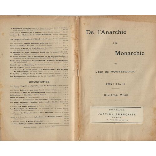 De L' Anarchie À La Monarchie, 1/ L' Évolution D' Une Pensée : De L' Idéologie Révolutionnaire Au Réalisme En Politique .2/ La Critique Du Libéralisme .