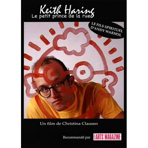 Keith Haring - Le Petit Prince De La Rue