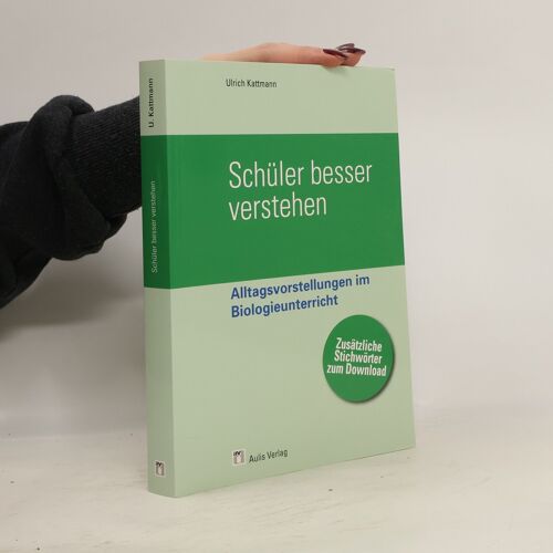 Kattmann, U: Schüler Besser Verstehen