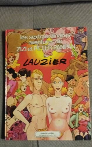 Lauzier Les Aventures Zizi Et Peter Panpan