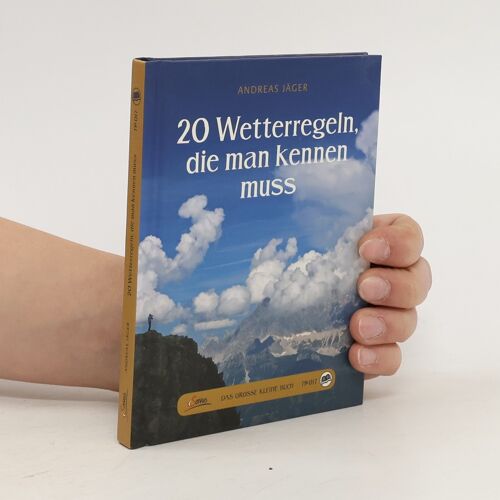 Das Große Kleine Buch: 20 Wetterregeln, Die Man Kennen Muss