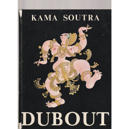 Dubout - Kama Soutra - Trinckvel 1979 - 245 Pages - 1,2 Kg - 215x275x30 Mm
