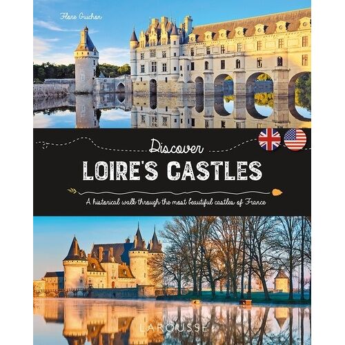 Discover Loire's Castles