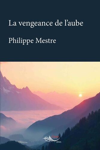 La Vengeance De L'aube