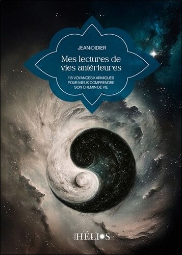 Mes Lectures De Vies Antérieures - 115 Voyances Karmiques Pour Mieux Comprendre Son Chemin De Vie