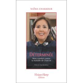 Déterminée - Mon Combat Contre La Maladie De Charcot
