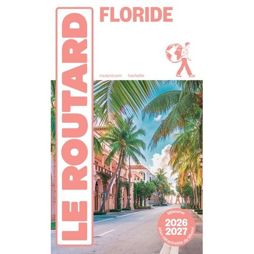 Floride (1 Plan Détachable) - Guide Du Routard 2026-2027
