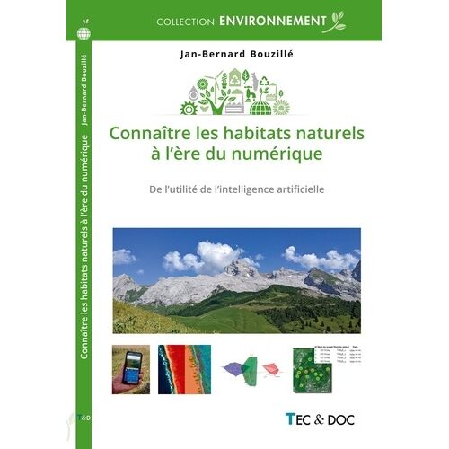 Connaître Les Habitats Naturels À L'ère Du Numérique - De L'utilité De L'intelligence Artificielle
