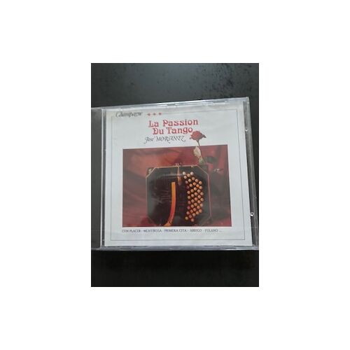 Jose Moranez - La Passion Du Tango