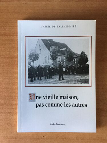 Une Vieille Maison, Pas Comme Les Autres Mairie De Ballan-Miré