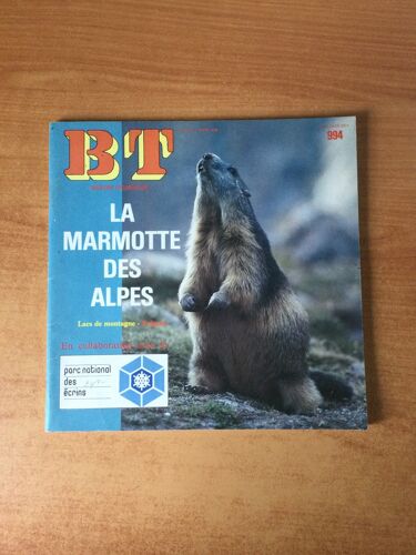 Bt Magazine Documentaire N° 994 : La Marmotte Des Alpes