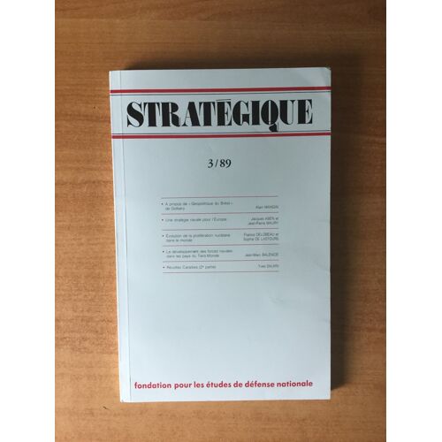Strategique N° 43 : À Propos De ""Géopolitique Du Brésil"" De Golbery, Une Stratégie Navale Pour L'europe, Évolution De La Prolifération Nucléaire Dans Le Monde, Le Développement Des Forces Navales Dans Les Pays Du Tiers-Monde, Révoltes Caraïbes