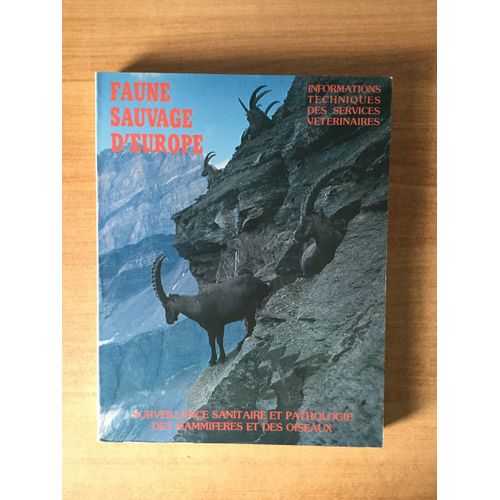 Faune Sauvage D'europe Informations Techniques Des Services Vétérinaires Surveillance Sanitaire Et Pathologie Des Mammifères Et Des Oiseaux