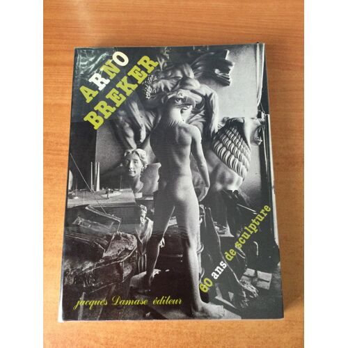 Arno Breker 60 Ans De Sculpture