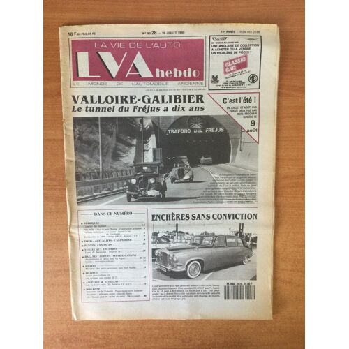 Lva La Vie De L'auto N° 90/28 15e Année : Valloire-Galibier Le Tunnel De Fréjus A Dix Ans, Enchères Sans Conviction