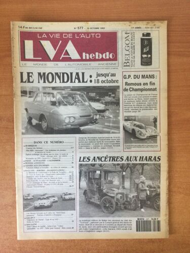 Lva La Vie De L'auto N° 577 17e Année : Le Mondial Jusqu'au 18 Octobre, G.P. Du Mans Remous En Fin De Championnat, Les Ancêtres Aux Haras