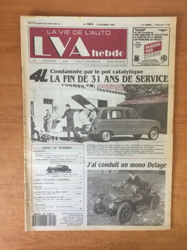 Lva La Vie De L'auto N° 584 17e Année : 4l Condamnée Par Le Pot Analytique La Fin De 31 Ans De Service, J'ai Conduit Un Mono Delage