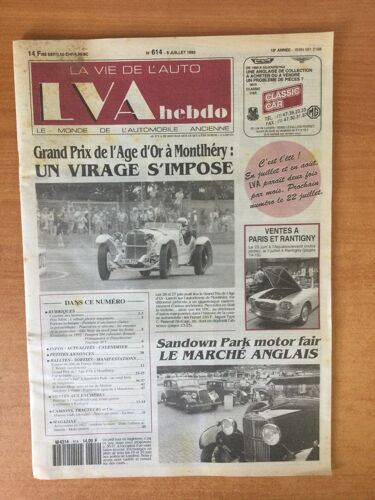 Lva La Vie De L'auto N° 614 18e Année : Grand Prix De Lâge D'or À Montlhéry Un Virage S'impose, Sandown Park Motor Fair Le Marché Anglais