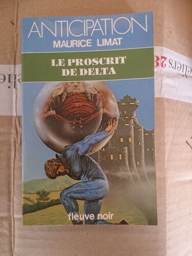 Fleuve Noir Anticipation N° 1031: Proscrit De Delta (Le)
