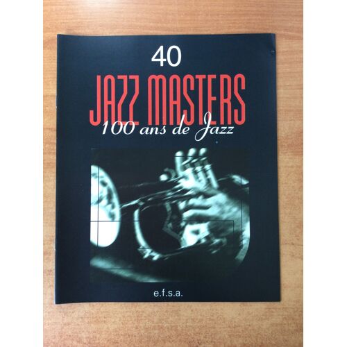 Jazz Masters 100 Ans De Jazz N° 40