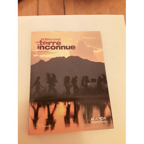 Agenda Perpétuel Rendez Vous En Terre Inconnue