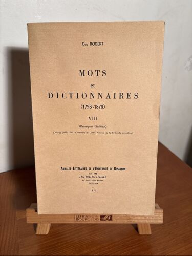 Mots Et Dictionnaires - Tome 8 - Guy Robert - (1798-1878) - Édition 1973