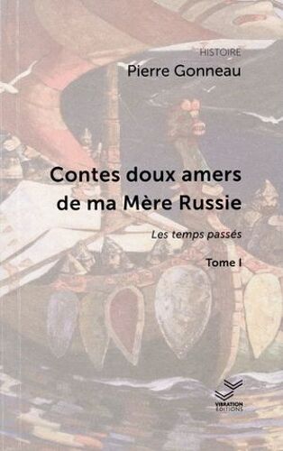 Contes Doux Amers De Ma Mère Russie