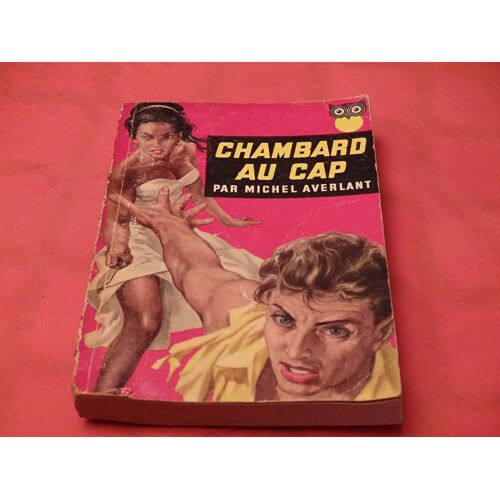 Chambard Au Cap . . Michel Averlant . . La Chouette N°9 . . Editions Ditis . . 1955 . .