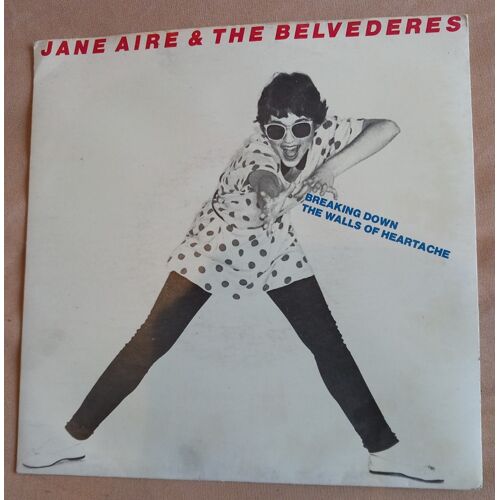 Jane Aire & The Belvederes – Breaking Down The Walls Of Heartaches - 45 Tours Vinyle