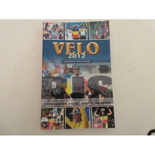 Cyclisme Annuaire Velo 2012 Plus Joël Godaert Tony Landuyt - 380 Pages
