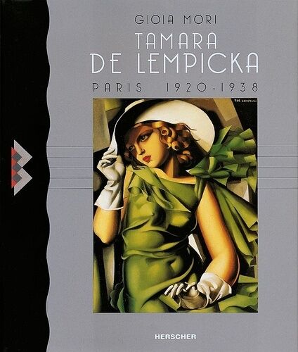 Tamara De Lempicka - Paris, 1920-1938