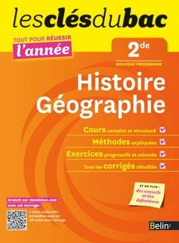 Clés Du Bac - Histoire-Géographie 2e - Réussir L'année