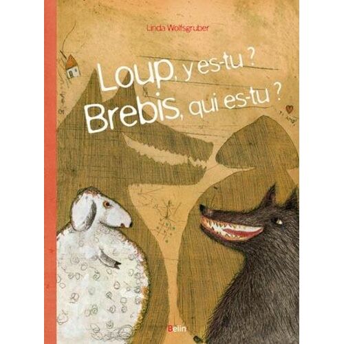 Loup, Y Es-Tu ? Brebis, Qui Es-Tu ?