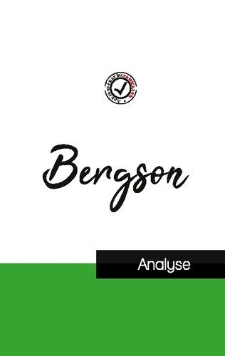 Bergson - Etude De La Pensée