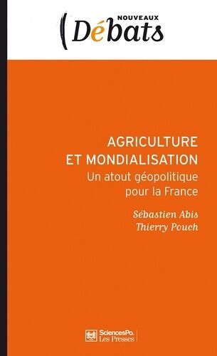 Agriculture Et Mondialisation - Un Atout Géopolitique De La France