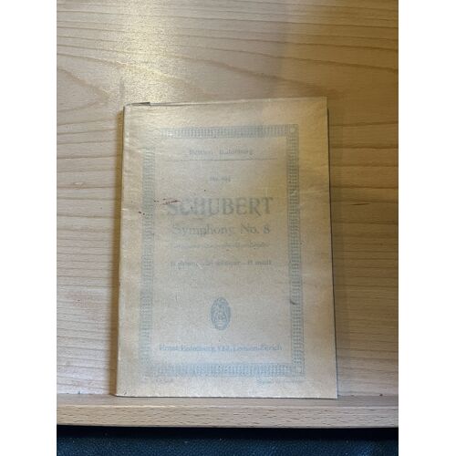 Schubert Symphonie N°8 / 7 Inachevée Partition De Poche Eulenburg N°403