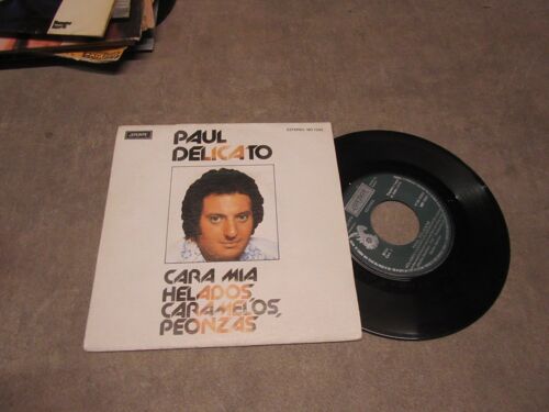45 Tours Paul Delicato Cara Mia : Helados Caramelos Peonzas London Mo 1592 Spain