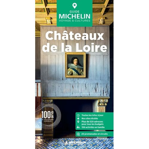 Châteaux De La Loire - Le Guide Vert 2026