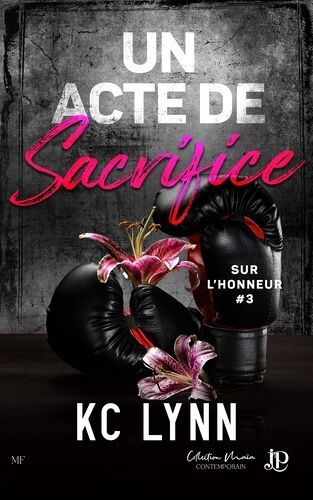Sur L'honneur - Tome 3 - Un Acte De Sacrifice