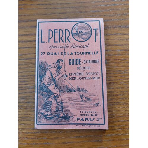Guide-Catalogue, Pêches En Rivière, Étang, Mer Et Outre-Mer, 1957.