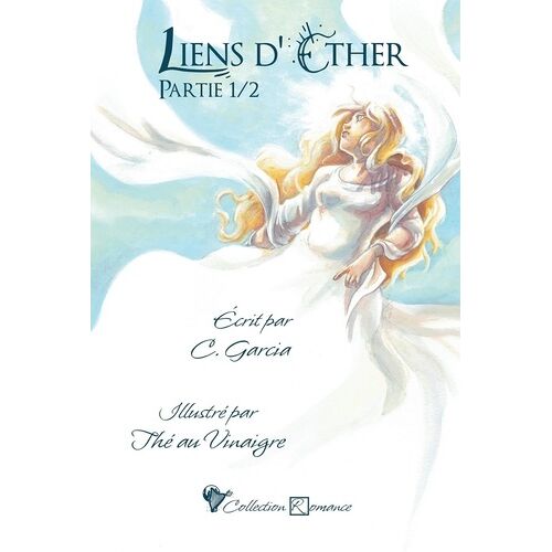 Liens D'éther - Tome 1