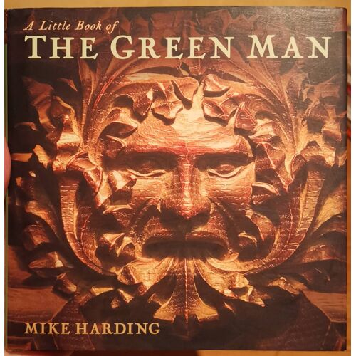 Livre A Little Book Of The Green Man De Mike Harding