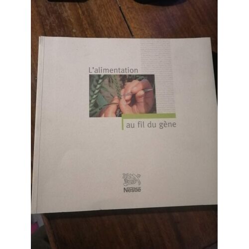 L'Alimentation Au Fil Du Gène
